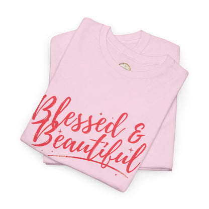 Blessed & Beautiful Unisex Heavy Cotton Tee - Inspirational Casual Wear