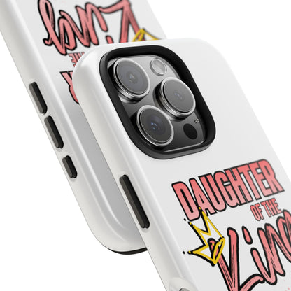 Daughter of the King Tough Phone Case — Christian Faith Protection iPhone Cover