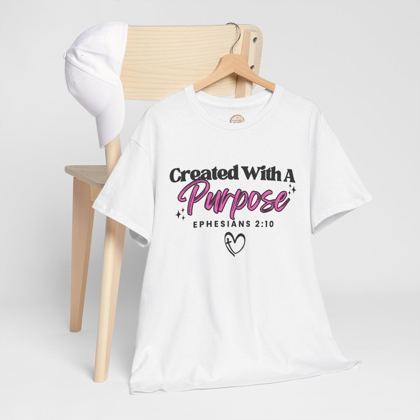 Created With A Purpose T-Shirt — Ephesians 2:10 Christian Faith Tee
