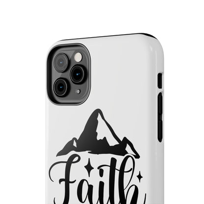 Inspirational Tough Phone Cases - 'Faith Can Move Mountains' Design