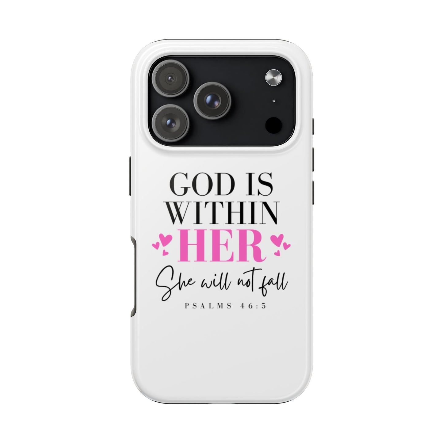 Empowering Tough Phone Case - "God is Within Her" Inspirational Design