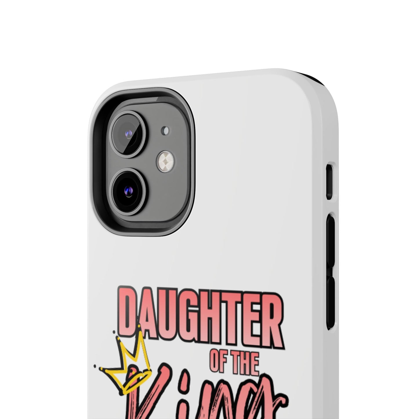 Daughter of the King Tough Phone Case — Christian Faith Protection iPhone Cover