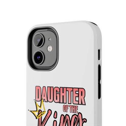 Daughter of the King Tough Phone Case — Christian Faith Protection iPhone Cover