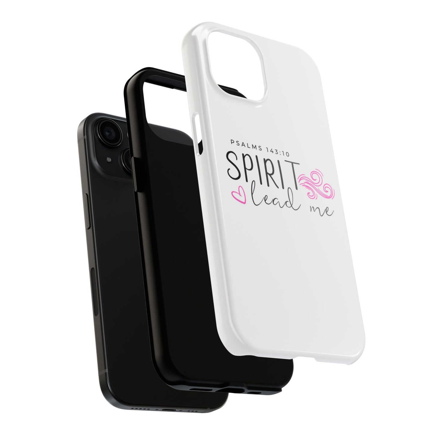 Inspirational Tough Phone Case - Psalms 143:10 - Spirit Lead Me