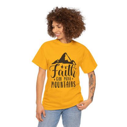 Faith Can Move Mountains - Unisex Heavy Cotton Tee