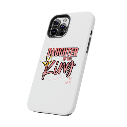 Daughter of the King Tough Phone Case — Christian Faith Protection iPhone Cover