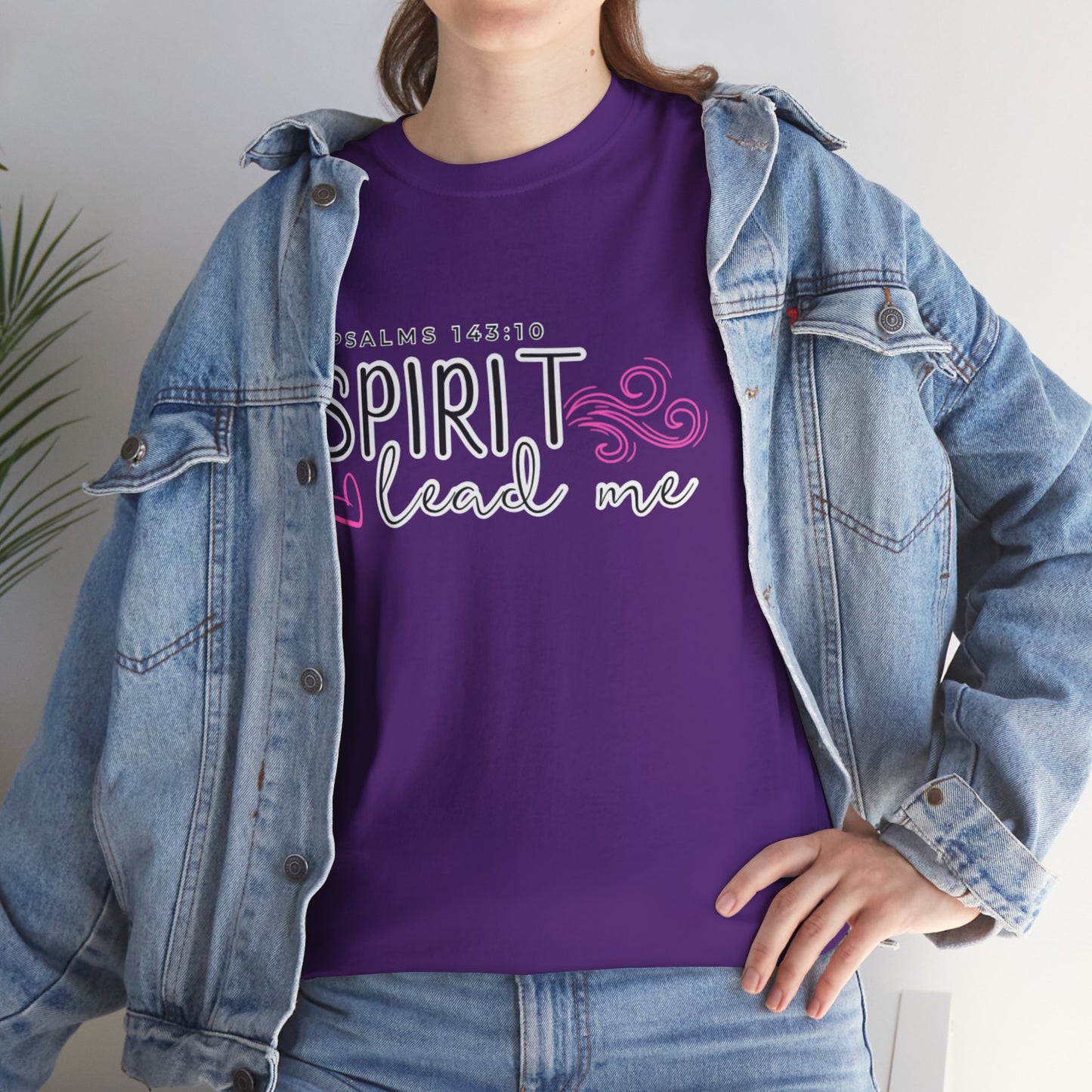 Psalms 143:10 Spirit Lead Me Unisex Heavy Cotton Tee