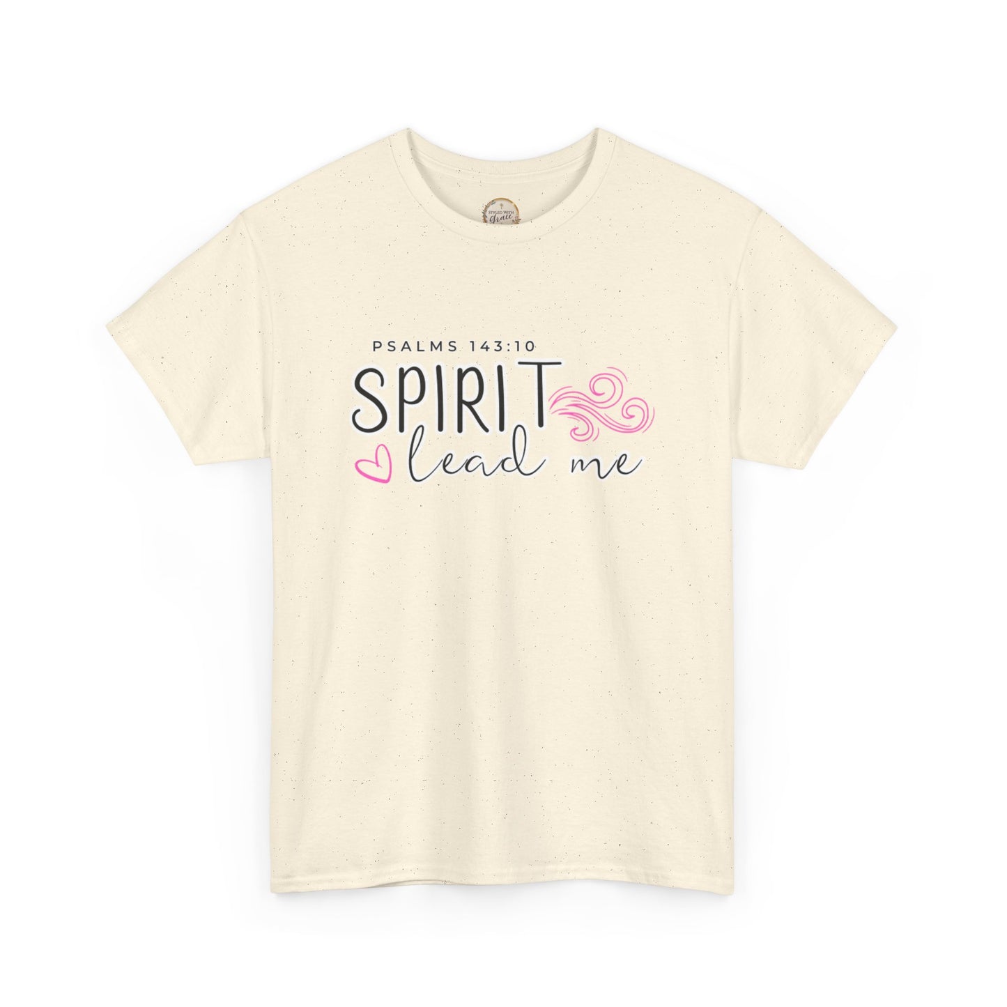 Psalms 143:10 Spirit Lead Me Unisex Heavy Cotton Tee