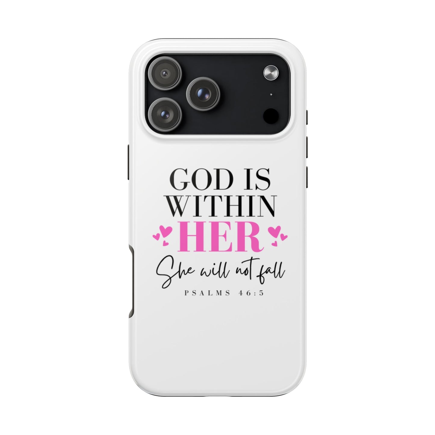 Empowering Tough Phone Case - "God is Within Her" Inspirational Design
