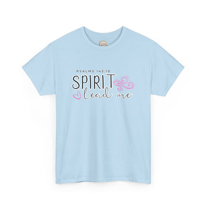 Psalms 143:10 Spirit Lead Me Unisex Heavy Cotton Tee