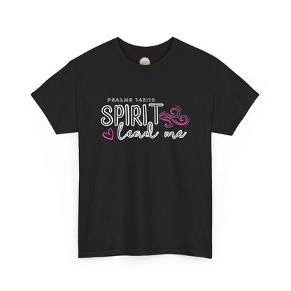 Psalms 143:10 Spirit Lead Me Unisex Heavy Cotton Tee