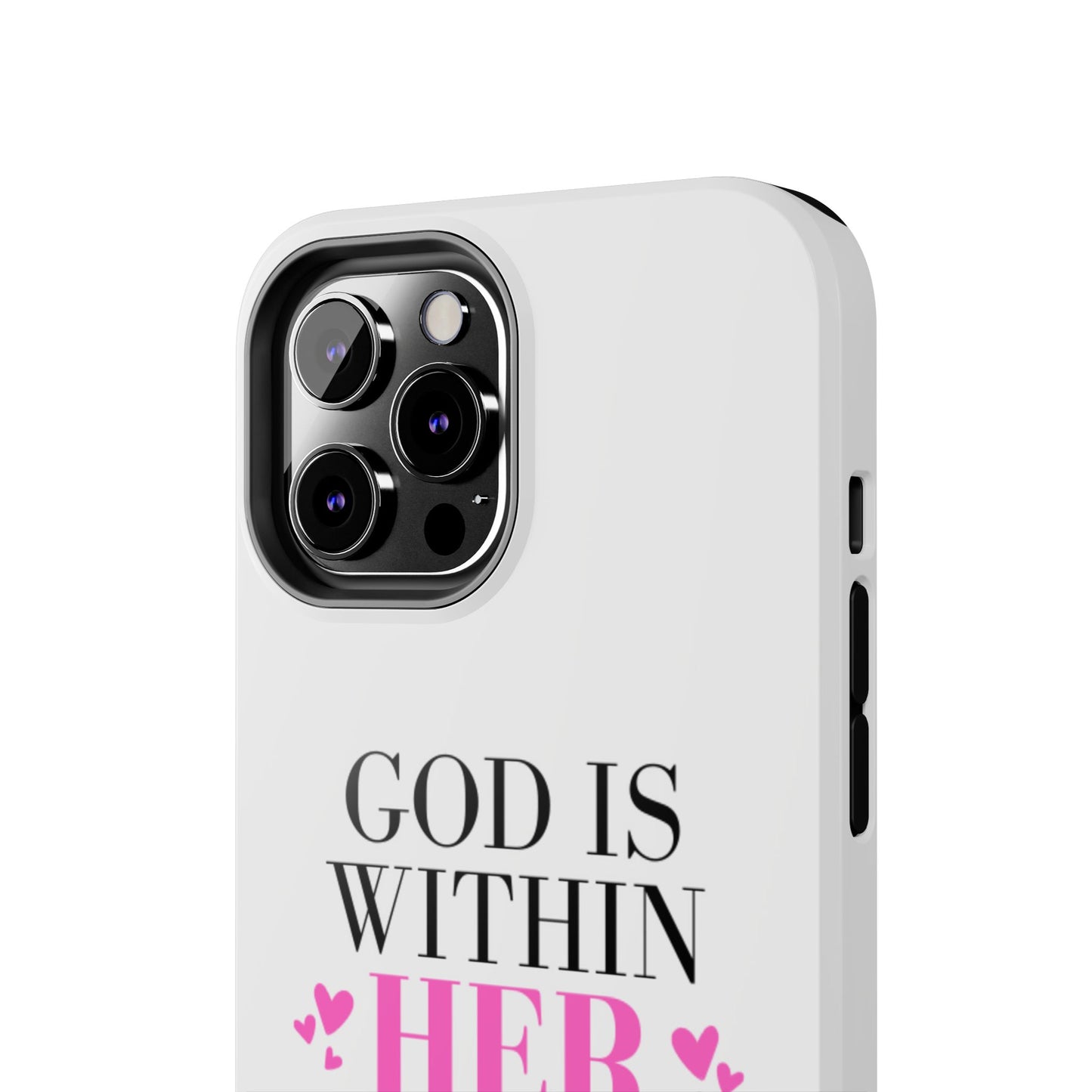 Empowering Tough Phone Case - "God is Within Her" Inspirational Design