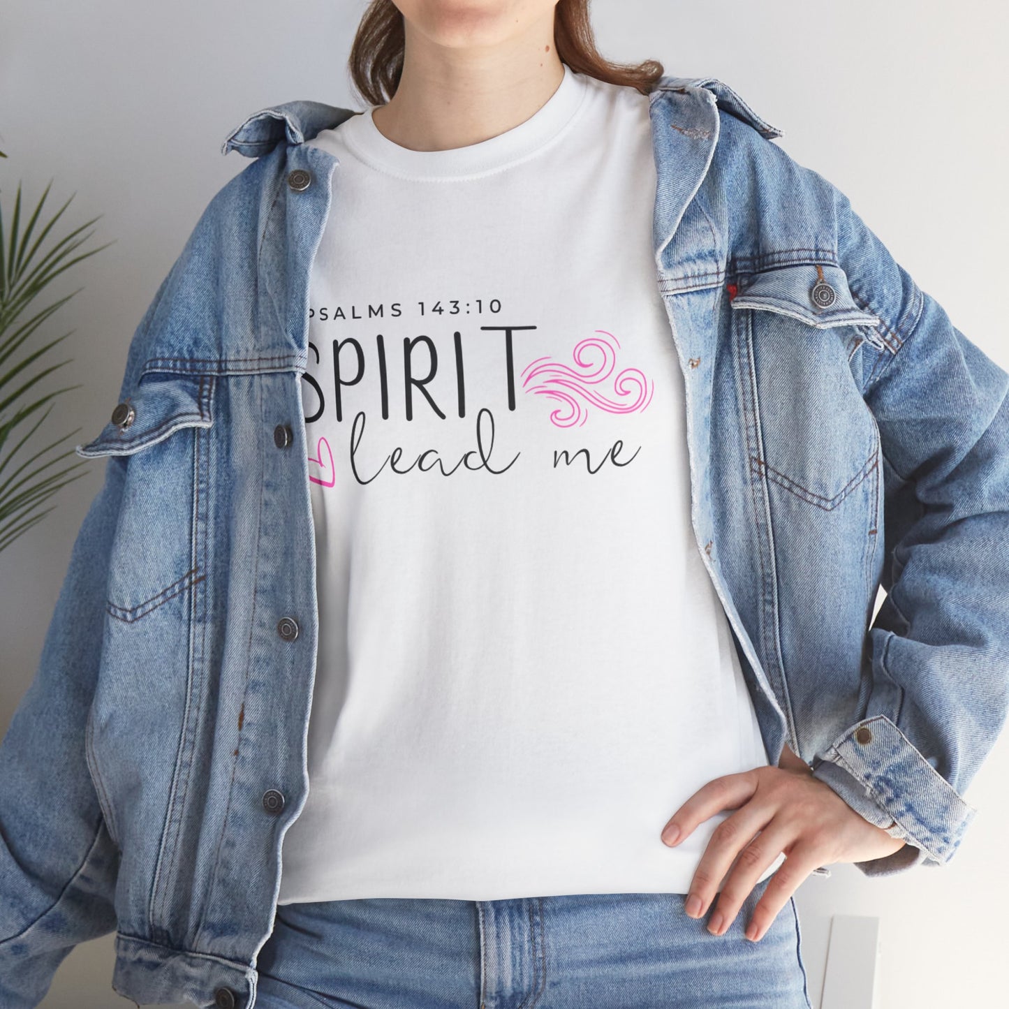 Psalms 143:10 Spirit Lead Me Unisex Heavy Cotton Tee