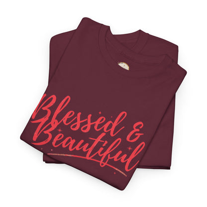 Blessed & Beautiful Unisex Heavy Cotton Tee - Inspirational Casual Wear