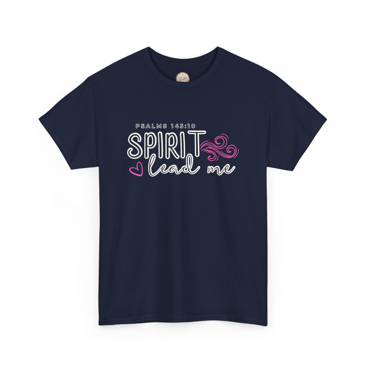 Psalms 143:10 Spirit Lead Me Unisex Heavy Cotton Tee
