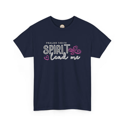Psalms 143:10 Spirit Lead Me Unisex Heavy Cotton Tee