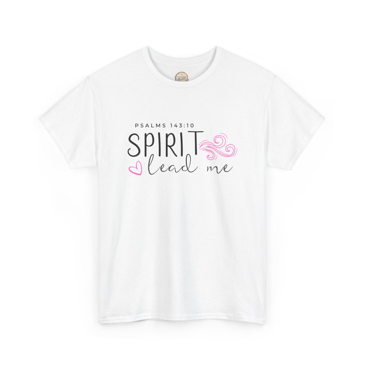 Psalms 143:10 Spirit Lead Me Unisex Heavy Cotton Tee